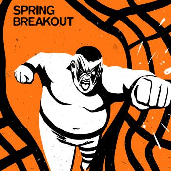 Spring Breakout