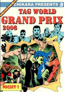 Tag World Grand Prix 2006 - Night 1