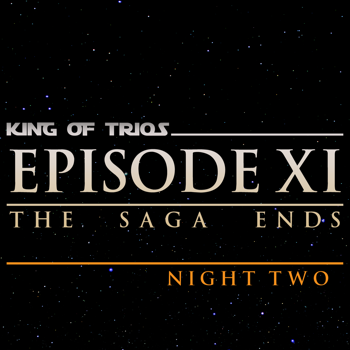 King Of Trios 2018 - Night Two