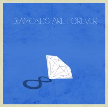 Diamonds Are Forever